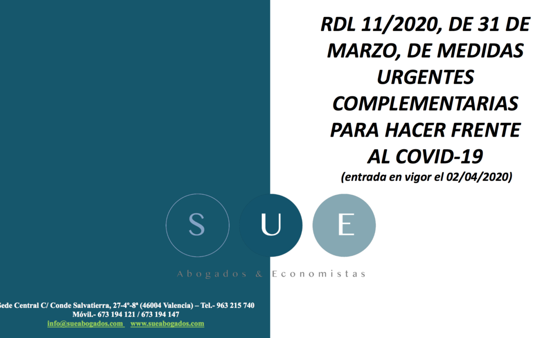 Nuevas medidas laborales, fiscales, mercantiles, para autónomos y consumidores vigentes a partir del 02-04-2020 (RDL 11/2020, de 31 de marzo)